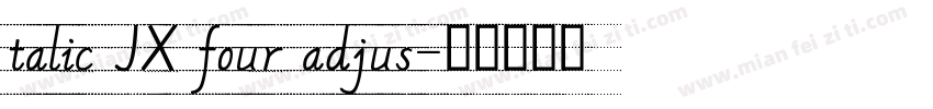 talic JX four adjus字体转换